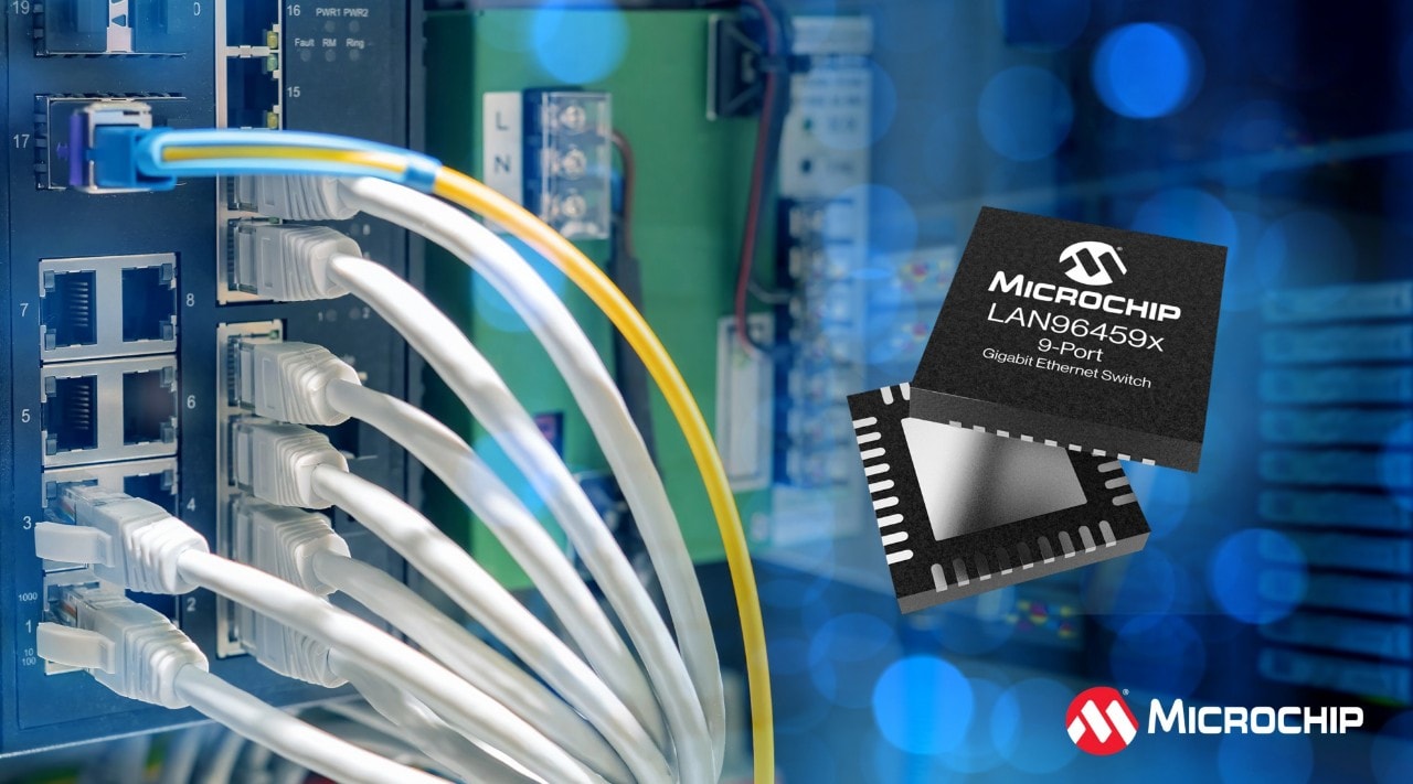 News - Microchip Introduces Flexible New Family of Gigabit Ethernet Switches with TSN/AVB and Redundancy For Industrial Applications