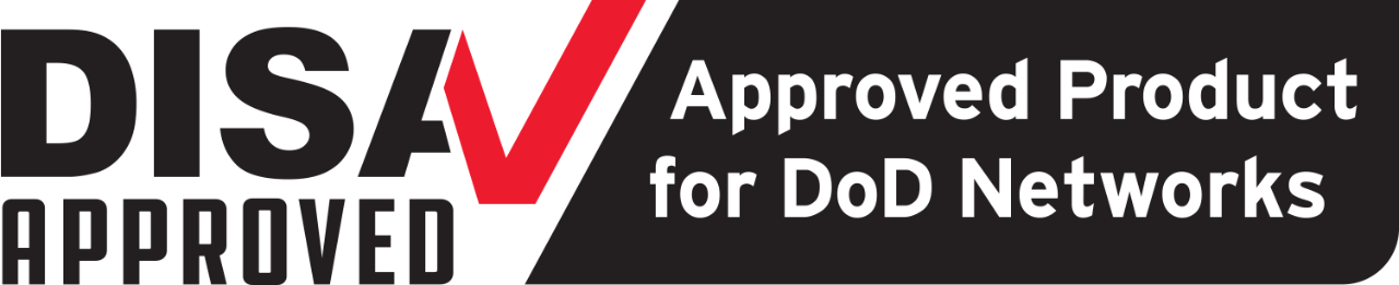 DISA/DoDIN Approved Product